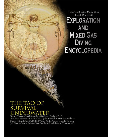 ECICLOPÉDIA  IANTD Exploration and Mixed Gas Diving Encyclopedia,The Tao of Survival Underwater
